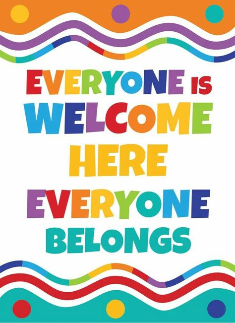 Welcome Quotes Inspirational, Class Poster Ideas, Classroom Phrases, Everyone Is Welcome Here, Welcome Quotes, Happy Independence Day Images, Elementary Art Rooms, Scrapbook Quotes, Classroom Quotes