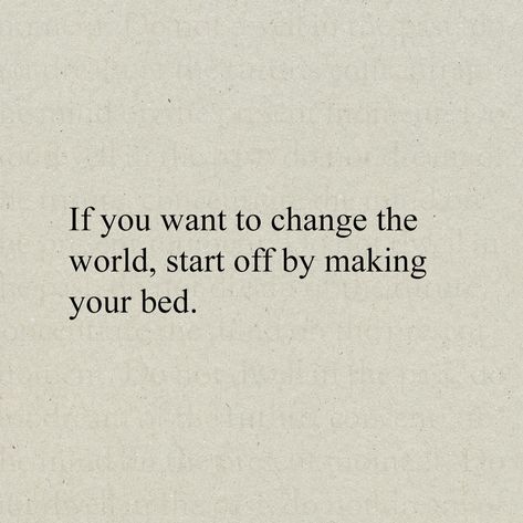 Quotes from Make Your Bed: Little Things That Can Change Your Life... And Maybe the World by Admiral William H. McRaven. These quotes capture the motivational and action-driven lessons McRaven shares in Make Your Bed. . #PowerByQuotes #PowerByBooks Matthew Mcconaughey Quotes, Ipad Aesthetic, Matthew Mcconaughey, Make Your Bed, Change Your Life, Change The World, Little Things, You Changed, Things That