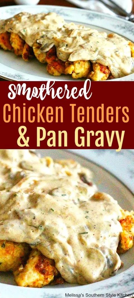 Easy Smothered Chicken Tenders And Pan Gravy Smothered Chicken Tenders, Easy Smothered Chicken, Gravy Chicken, Pan Gravy, Fried Chicken Tenders, Amazing Meals, Smothered Chicken, Stove Top Recipes, Chicken Tender Recipes