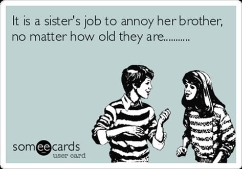 The 100 Greatest Brother Quotes And Sibling Sayings 2594155240bf90bf53de9df36e076d33 97 Cute Brother Quotes, Sibling Quotes, I Love My Brother, Brother Sister Quotes, Brother Quotes, Sibling Rivalry, Sister Quotes, Clipuri Video, I Love Music