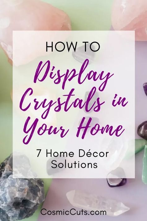 What we put in our home impacts the energy our sanctuary space resonates. Learning how to display crystals in your home will serve double-duty design function. Infuse the soothing essence from these beautiful wonders of nature to put a stamp on your unique crystal home decor style. #howtodisplaycrystalsinyourhome #crystalhomedecor https://cosmiccuts.com/blogs/healing-stones-blog/how-to-display-crystals-in-your-home How To Display Geodes, How To Display Small Crystals, How To Hang Crystals, How To Display Gemstones, Crystals For Rooms In House, How To Arrange Crystals, How To Display Your Crystals, What To Do With Your Crystals, Crystals In Home Decor