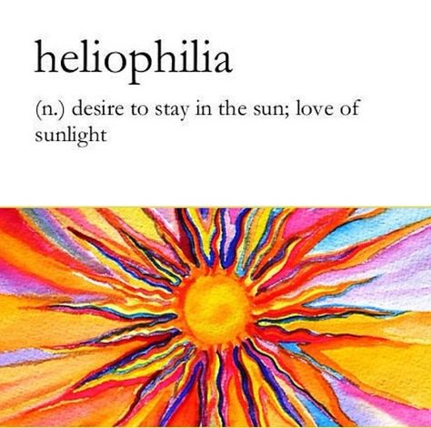 Heliophilia - desire to stay in the sun; love of sunlight Back Pieces, Tattoo On, See More, The Sun, Sun