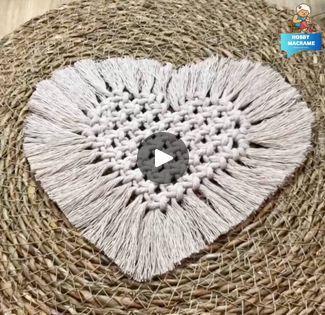 Heart Macrame, Viral Video, Macrame Diy, Decoration Ideas, 20 Cm, Macrame, Coasters, Knitting, Macramé