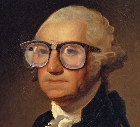 In the Valley of the Blind | Mockingbird Funny George Washington, George Washington Pictures, George Washington Funny, Photoshopped Pictures, Us History, Best Funny Videos, George Washington, Round Sunglass Men, The Valley