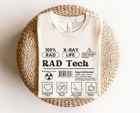 Rad Tech Week Gifts, Radiology Graduation, Radiology Nursing, Mri Tech, Rad Tech Shirt, Xray Tech Gifts, Rad Tech Week, Radiology Shirts, Label Shirt