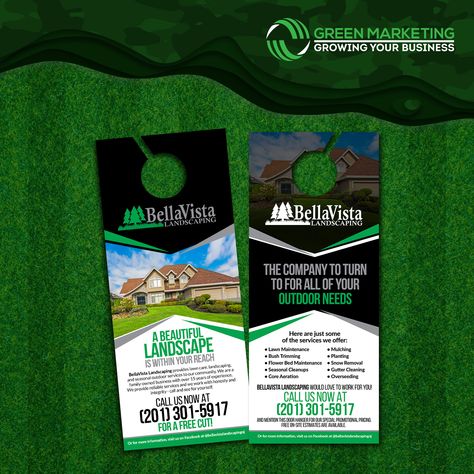 Door Hanger Design for BellaVista Landscaping. Your Marketing Solutions For Lawn & Landscape Professionals! Door Hanger Design Marketing, Door Hanger Design, Green Marketing, Lawn Landscape, Hanger Design, Lawn Maintenance, Lawn And Landscape, Cleaning Gutters, Snow Removal