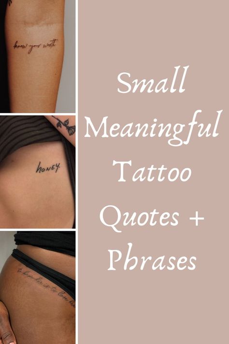 Meaningful Tattoo Quotes + Phrases - Tattoo Glee Men Feminine, Wörter Tattoos, Feminine Nature, Meaningful Wrist Tattoos, Unique Small Tattoo, Phrase Tattoos, Small Quote Tattoos, Meaningful Tattoo Quotes, Nature Tattoo