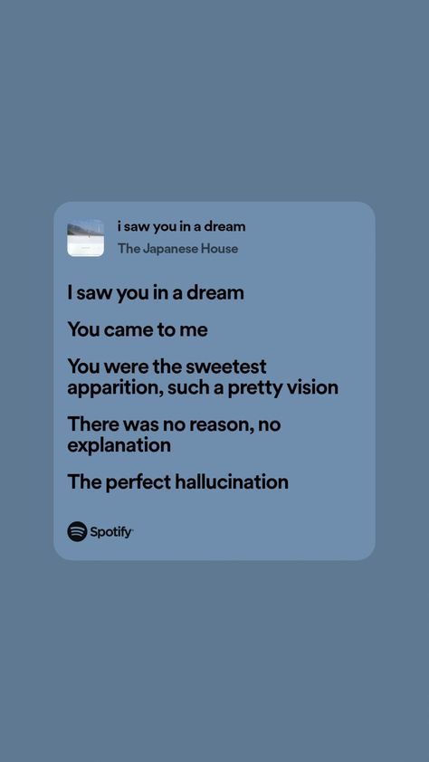 The Japanese House, Dream Song, Japanese House, A Dream, I Saw, Song Lyrics, Songs