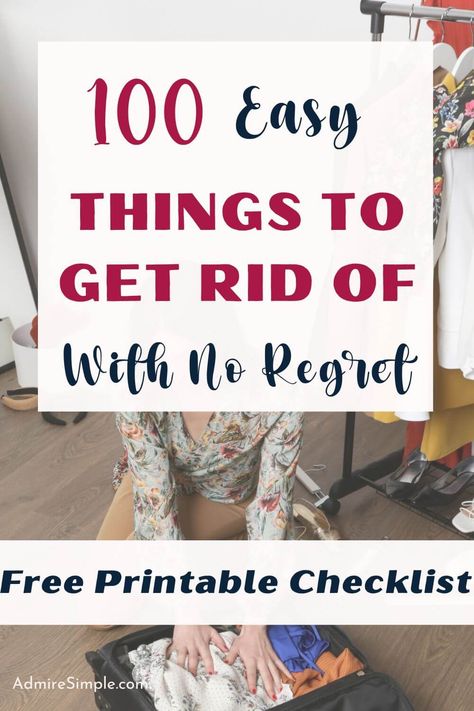 Got too much stuff and no storage space at home? Here is a list of Things to declutter from your home. Free printable decluttering checklist to help you clean and declutter faster. 100 things that you can get rid of right now. Declutter every room in your house easily with this checklist. List Of Things To Get Rid Of, How To Declutter Your Home Room By Room List, Declutter List By Room, House Declutter List, List Of Things To Declutter, How To Get Rid Of Stuff In Your House, Room By Room Declutter Checklist, Minimalist Declutter List, How To Downsize Your Home