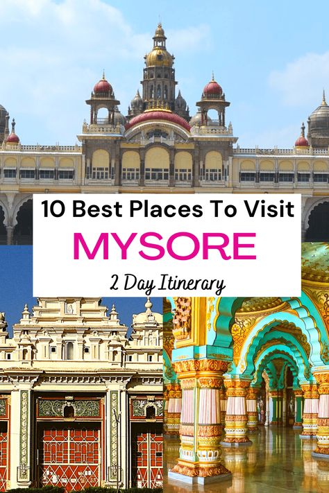 Mysore is renowned for its majestic palaces, royal mansions and finely laid-out gardens. The royal charm of this place leaves its visitors mesmerized. If you are wondering which are the best places to visit in Mysore? This 2 Day travel itinerary can help you. #placestovisitinmysore #mysoretouristplaces South India Travel Itinerary, Places To Visit In Mysore, Mysore Places To Visit, Karnataka Travel, Travel Blog Post Ideas, Travel India Beautiful Places, Weather In India, Mysore Palace, 2 Days Trip