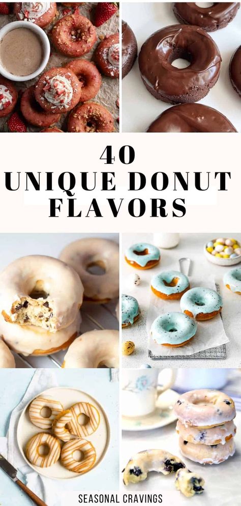 40 Unique Donut Flavors · Seasonal Cravings Bakery Doughnut Recipe, Unique Pastry Ideas, Donuts From Scratch, Baking Recipes Donut, Baked Donut Flavors, Doughnut Flavors, Trending Bakery Items, Homemade Cake Donuts Recipe, Cake Donut Flavors