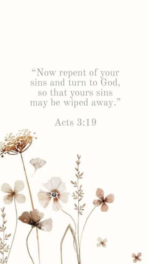 #bibleverseoftheday Acts 3:19 Jesus Iphone Wallpaper, Turning To God, God Lyrics, Acts Bible, Acts 3 19, God Is My Father, Praise To The Lord, God In Heaven, God Above All