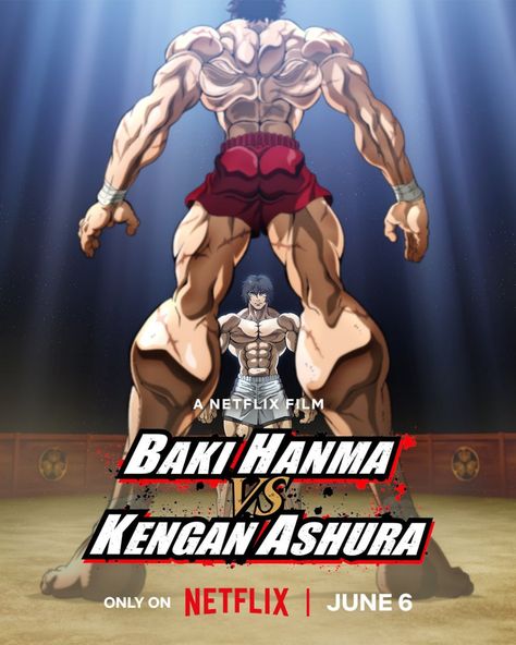 The premiere will take place on June 6 on Netflix! Baki Aesthetic, Animated Movie Posters, Kingdom Movie, Baki Hanma, New Movie Posters, Kengan Ashura, Film Netflix, Samurai Anime, Anime Release