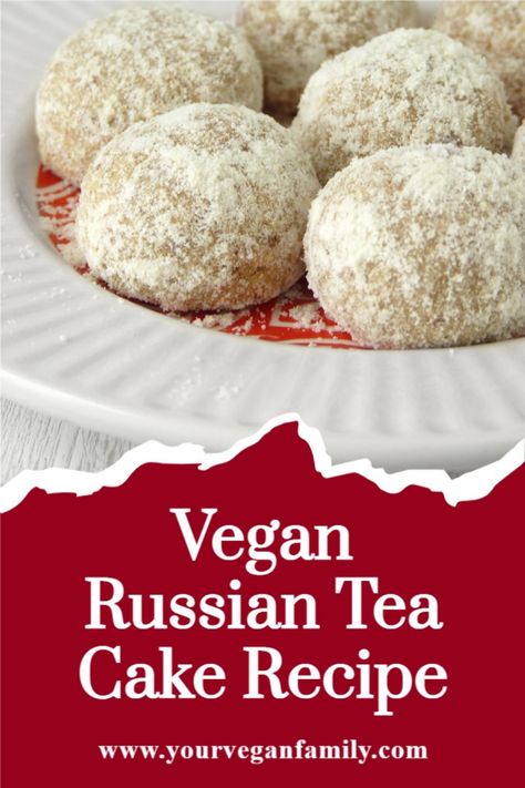 Russian Tea Cakes Recipe, Tea Cookies Recipe, Russian Tea Cookies, Tea Cake Recipe, Brunch Vegan, Russian Tea Cakes, Vegan Christmas Cookies, Russian Desserts, Russian Tea Cake