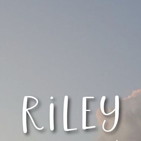 Riley Name, Unisex Name, Name Suggestions, Name List, Baby Name, Rye, Girl Names, My Youtube Channel, Baby Names