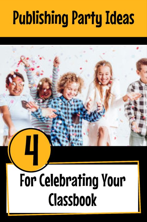 Becoming a published author is an achievement worth celebrating! Here are our top 4 publishing party ideas to celebrate with your #proudauthors. Class Book Publishing Party, Publishing Party Ideas, Author Celebration Ideas, Publishing Party Classroom, Publishing Party For Kids, Book Publishing Party, Publishing Party, Book Signing Party, Small Classroom