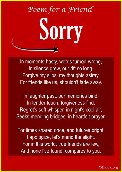 Friendship, with its ebbs and flows, sometimes requires heartfelt apologies. Dive into these top 10 sorry poems about friends, capturing the essence of remorse, forgiveness, and the enduring bond of companionship. Allow their verses to guide you towards mending fences and rejuvenating connections. Sorry Poems for Friends 1. Regretful Whispers Before the verses begin, reflect on the regret felt after a momentary lapse of judgment. The words are a gentle call to remember the times shared and to... Poems About Friends, Poems For Friends, Friendship Test, Funny Poems, Friend Poems, About Friends, Birthday Poems, You Poem, Short Poems