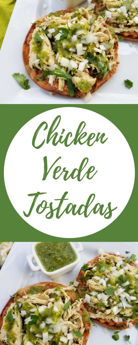 These Chicken Verde Tostadas are made with shredded chicken, smothered in salsa verde, chipotle refried beans, chopped fresh onions, more salsa verde on top of a crispy corn tortilla. Perfect and delicious for anytime! #chickenverdetostadas #chickenverde #tostadas #mexicanfood #mexicanappetizers | mexicanappetizersandmore.com Chicken Verde, Chicken Smothered, Tostada Recipes, Crispy Corn, Chicken Tostadas, Mexican Side Dishes, Mexican Appetizers, Mexican Chicken Recipes, Salsa Verde Chicken