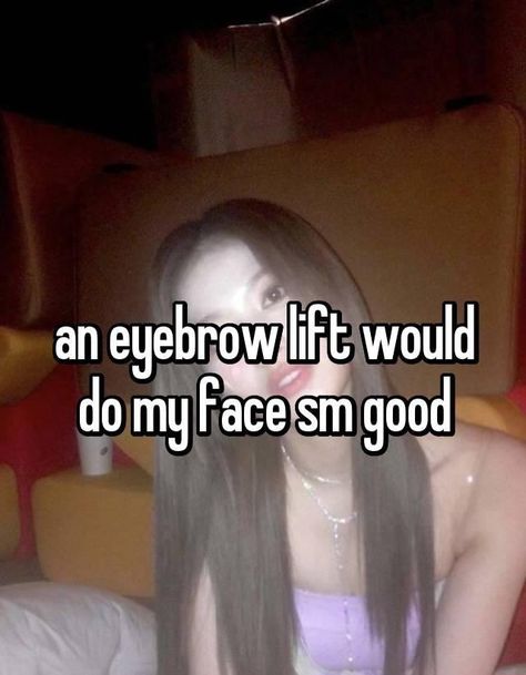 brow lift and a nose job would fix 99 of my problems trust me Masculine Features, Nose Problems, Eyebrow Lift, Brow Lift, Nose Job, Bullet Journal Doodles, Journal Doodles, Whisper Quotes, Trust Me