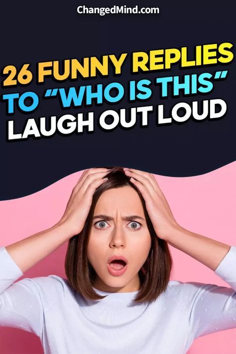 26 Funny Replies to “Who Is This” Text: Laugh Out Loud Funny Replies, Texting Etiquette, Long Lost Friend, Text Conversations, Laugh Out Loud, True Identity, Why Do People, Famous Celebrities, Out Loud