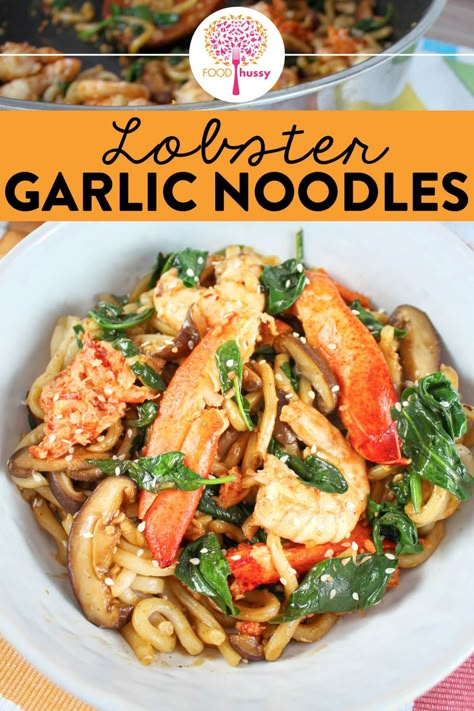 Lobster Noodles Recipe, Lobster Stir Fry Recipes, Lobster Noodles, Lobster Chunks Recipes, Yard House Garlic Noodles Recipe, Healthy Lobster Pasta Recipe, Lobster Mushroom Recipes, Chinese Lobster Noodles Recipe, Lobster Garlic Noodles