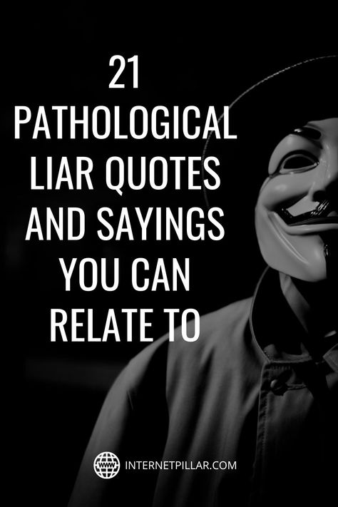 21 Pathological Liar Quotes and Sayings You Can Relate To - #quotes #bestquotes #dailyquotes #sayings #captions #famousquotes #deepquotes #powerfulquotes #lifequotes #inspiration #motivation #internetpillar Bad Liar Quotes, Lier Quote Karma, Cheaters And Liars Quotes Funny, Lairs Quotes, Quotes For Liars, Pathalogical Liars Quotes, Quotes On Liars, Quotes Liars, Liars Quotes Funny