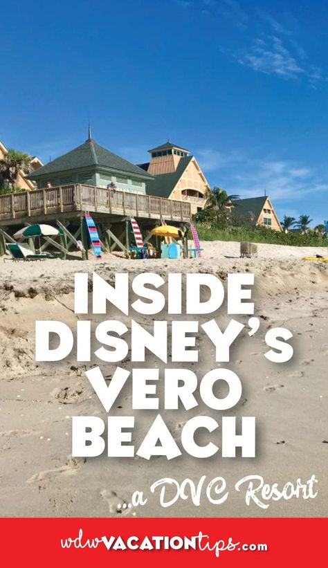 Disney's Vero Beach Resort Full Review • WDW Vacation Tips #disneytips #dvc #disneyvacationclub #verobeach Disney Vero Beach Resort, Vero Beach Disney, Beach Vacation Tips, Disney Hotel, Beaches In Florida, Beach Disney, Peaceful Beach, Disney Animal Kingdom, Travel Disney