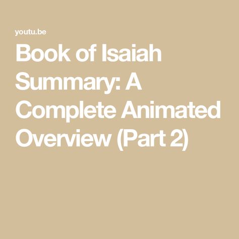 Book of Isaiah Summary: A Complete Animated Overview (Part 2) Book Of Isaiah Summary, The Book Of Isaiah, Book Of Isaiah, Warrior Queen, Bible, The First, Queen, Education, Books