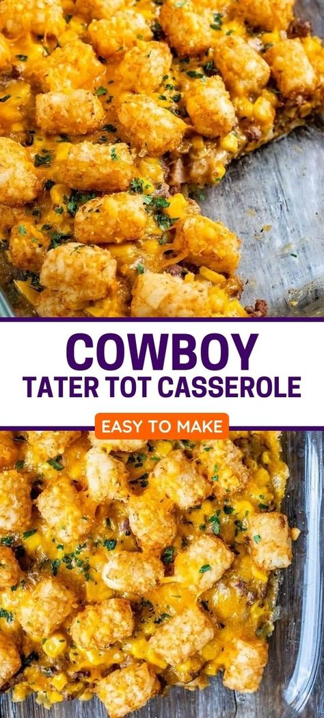 Easy Cowboy Casserole Cowboy Hashbrown Casserole, Man Casserole Recipes, Easy Recipes Dinner Casserole, Quick Dinner Ideas Casseroles, Easy And Inexpensive Dinner Ideas, Best Cowboy Casserole, Complete Cowboy Casserole, Country Casserole Recipes, Cowboy Tatortot Casserole