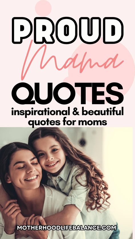 Happy Mommy Quotes, Mama Inspiration Quotes, Lucky To Be Your Mom Quotes, Proud Mommy Quotes, Proud Momma Quotes, Kid Quotes From Mom, Proud Mama Quotes, Kids Quotes From Mom, Proud Mom Quotes Daughters