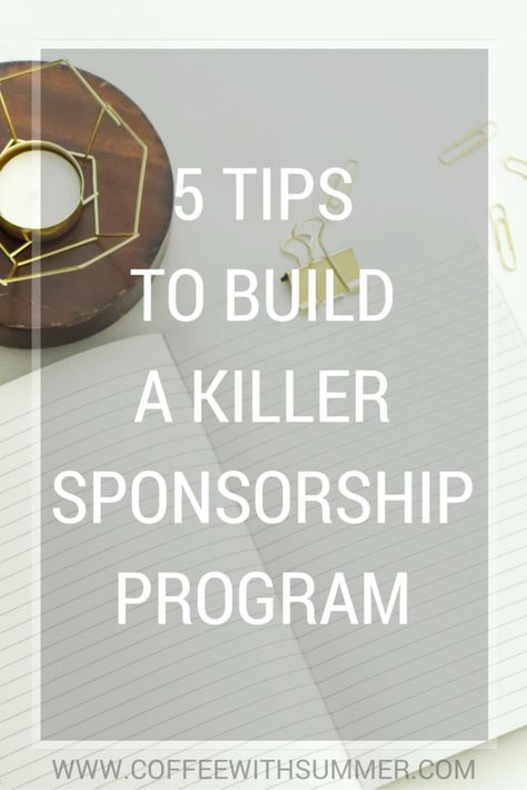 5 Tips To Build A Killer Sponsorship Program | Coffee With Summer Gala Sponsorship Package, Sponsorship Package Template, How To Ask For Sponsorship Money, Sponsorship Levels Fundraising, Sponsorship Levels, Sponsorship Levels Nonprofit, Sponsorship Package, Sponsorship Letter, Sponsorship Proposal