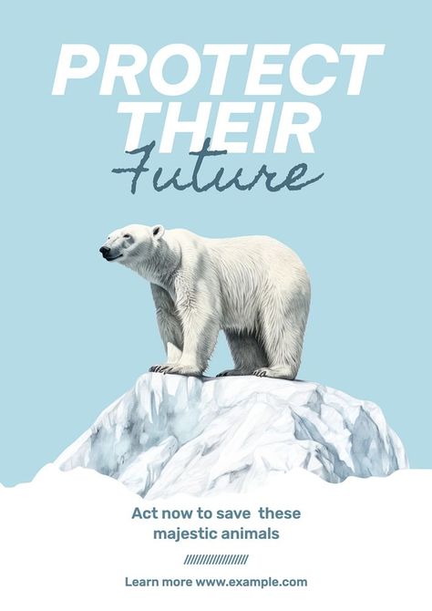 Protect their future poster template, editable text and design | free image by rawpixel.com Bear Portrait, Future Poster, Animal Bear, Majestic Animals, Cool Images, Awesome Designs, Animal Posters, Good Art, Aesthetic Things