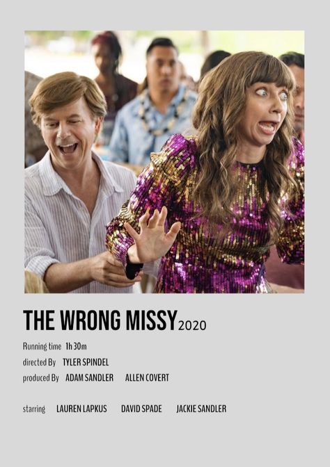 The Wrong Missy Movie, The Wrong Missy, Jackie Sandler, Lauren Lapkus, Movie Recommendations, Girly Movies, Adam Sandler, Movie Collection, Movie Poster