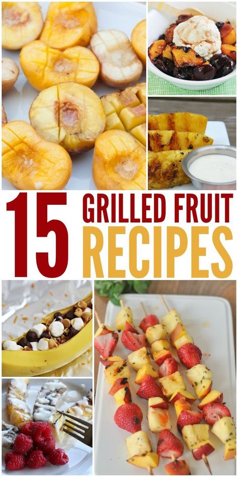 Best Fruit Recipes, Bbq Fruit Ideas, Grilled Fruits, Grilled Fruit Recipes, Cooked Fruit, Fruit Kabob, Grilled Desserts, Grilling Menu, Grilled Fruit