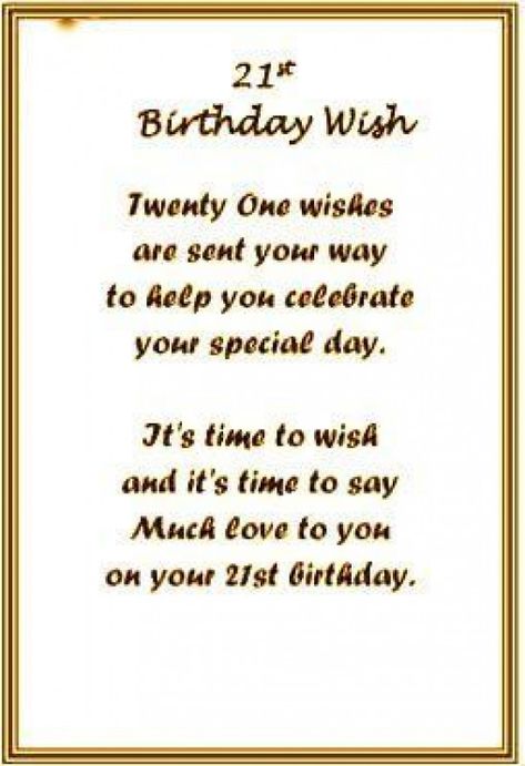 21st Birthday Wishes For Boy/Girl - BirthdayWishings.com #21stbirthday #21st #birthday #meme Happy 21st Birthday Wishes For Her, 21st Birthday Poems, Happy 21st Birthday Quotes, Happy 21st Birthday Wishes, Happy 21st Birthday Cards, Birthday Bff, 21st Birthday Wishes, 21st Birthday Quotes, Birthday Verses For Cards