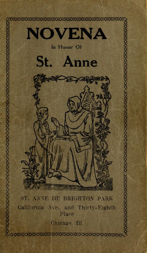 Novena in honor of St. Anne : Free Download, Borrow, and Streaming : Internet Archive St Anne Prayer, Novenas Catholic, Saint Ann, Novena Prayers, College Library, St Anne, Catholic Faith, Holy Spirit, Internet Archive