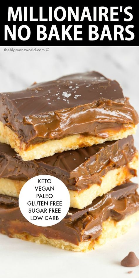 Easy Healthy No Bake Millionaire's Bars (Caramel Shortbread)- Keto and low carb and sugar free recipe, made up of three delicious layers- Vegan, Gluten Free, Paleo. #ketodessert #saltedcaramel #ketorecipes #vegan Sugar Free Snacks, Low Sugar Desserts, Sugar Free Baking, Millionaire Shortbread, Sugar Free Recipes Desserts, Keto Vegan, Sugar Free Low Carb, Low Carb Low Sugar, Keto Brownies