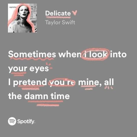 Taylor Swift | Reputation | Delicate | Spotify Lyrics aesthetic Belly Conklin Aesthetic, Spotify Lyrics Aesthetic, Taylor Swift Delicate, Belly Conklin, Taylor Swift Song Lyrics, Taylor Swift Reputation, Meaningful Lyrics, Taylor Lyrics, Taylor Swift Music