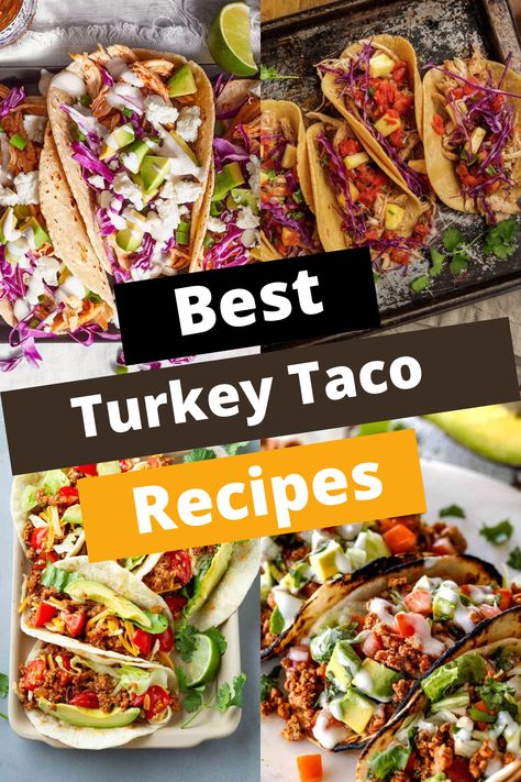 TOP 20 TURKEY TACO RECIPES FOR A FIESTA Turkey Tacos Recipes Ground, Leftover Turkey Tacos, Turkey Meat Tacos Recipes, Ground Turkey Tacos Healthy, Ground Turkey Taco Seasoning Recipes, Ground Turkey Taco Bake Recipes, Ground Turkey Soft Tacos, Turkey Taco Chili, Ground Turkey Taco Recipes