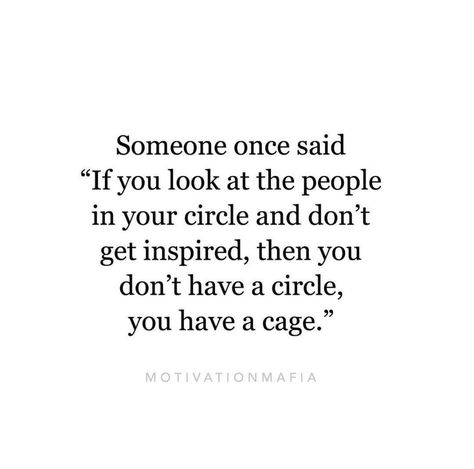 Grow. Invest. on Instagram: “The people in your circle define your reality.⭕⁣ If you're in a cage, get out.🏃🗑️⁣ Tag a friend who should see this!👇🏽⁣ •⁣ •⁣ •⁣ •⁣ •⁣ •⁣…” You Are The Average Of The 5 People, The People You Surround Yourself With, You Are Who You Surround Yourself With, Surround Yourself With Successful People, Surround Yourself Quotes, Motivationa Quotes, Inspired Quotes, Circle Quotes, Book Writing Inspiration