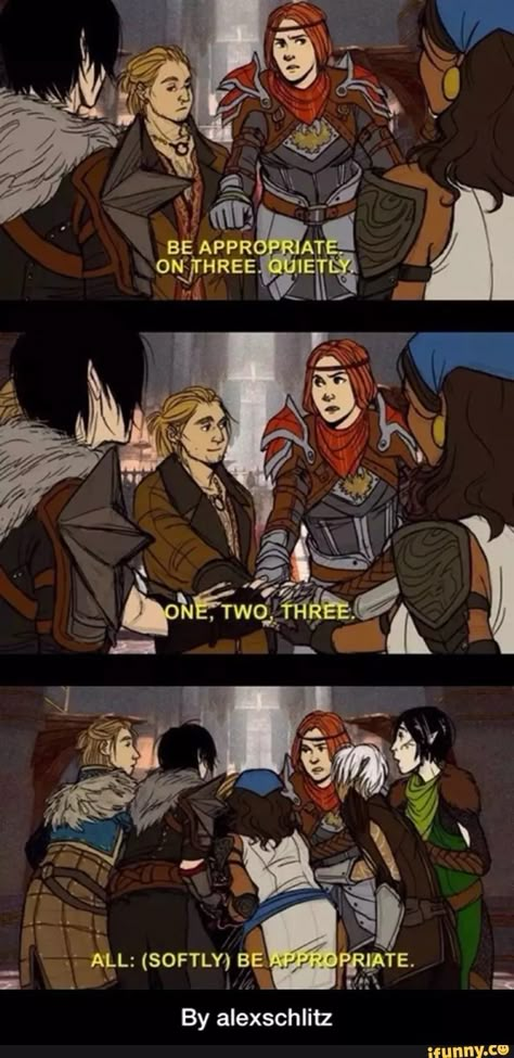 When has Hawke and the DA2 crew ever been appropriate? Never. Aveline Dragon Age, Dragon Age 2 Fenris And Female Hawke, Varric And Hawke, Dragon Age 2 Funny, Varric X Hawke, Dragon Age Hawke, Dragon Age Anders, Anders Dragon Age, Fenris Dragon Age