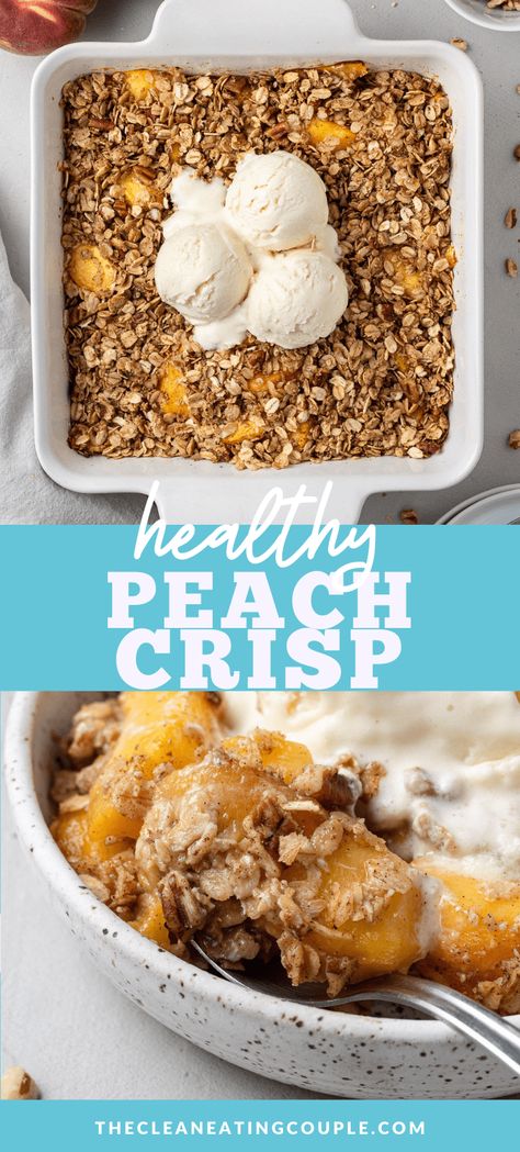 Gluten Free Peach Crisp With Oats, Simple Peach Dessert, Healthy Peach Dessert Recipes, Healthy Peach Dessert, Peach Dishes, Easy Peach Crisp Recipe, Macro Ideas, Healthy Peach Cobbler, Gluten Free Peach Crisp