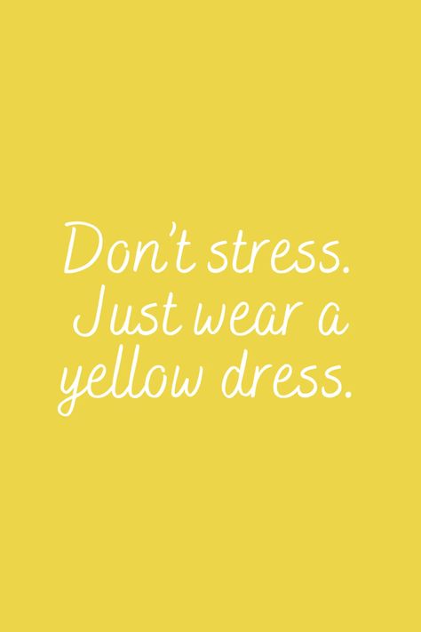 73 Radiating Yellow Quotes + Captions - Darling Quote Dress Good Feel Good Quotes, Quotes About The Color Yellow, Quotes On Indian Wear, Yellow Colour Quotes For Instagram, Yellow Color Captions For Instagram, Yellow Captions For Instagram Aesthetic, Yellow Dress Quotes, Yellow Colour Quotes, Yellow Dress Caption