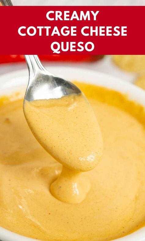 Best Cottage Cheese Dip, Cottage Cheese Cheddar Sauce, Low Cal Queso, Cottage Cheese Queso Dip Healthy, Protein Queso Dip, Low Calorie Nachos Healthy, Queso Dip With Cottage Cheese, Keto Cottage Cheese Dip, Cottage Cheese Chipotle Sauce