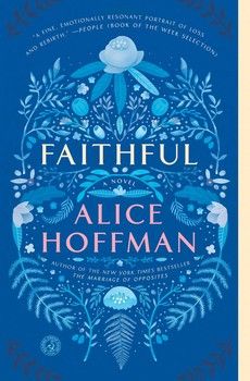 Faithful By Alice Hoffman LOVED this book.  Didn't want it to end!  Actually want a part 2 to see how everyone ends up. Alice Hoffman Books, Best Fiction Books, Alice Hoffman, Books Tbr, List Of Books, Reading Groups, Soul Searching, Books I Read, To Be Read