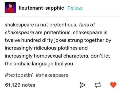 Shakespeare Funny, Literature Humor, Funniest Memes, To Infinity And Beyond, Book Memes, Book Humor, What’s Going On, Tumblr Posts, Tumblr Funny