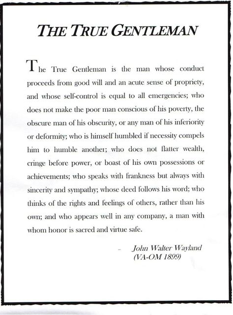 The True Gentleman by John Walter Wayland True Gentleman Quotes, Gentlemens Guide, Gentleman Rules, Gentlemans Guide, Southern Gentleman, Gentleman Quotes, Riding Clothes, True Gentleman, Equestrian Riding