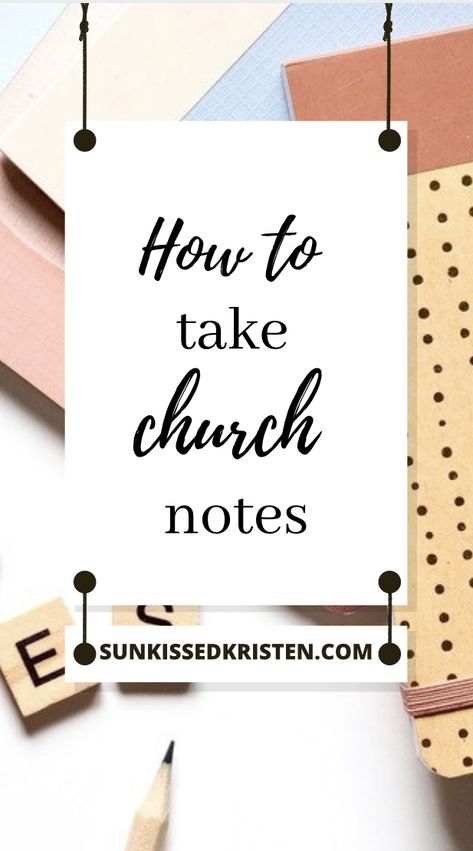 How to take notes at church sunkissedkristen.com How To Take Notes During A Sermon, How To Take Sermon Notes, Church Notes Template, Church Notes Journal Ideas, Notepad And Pen, Church Notes, Sunday Worship, Notes Journal, Sermon Notes