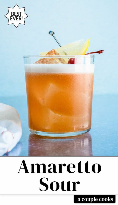 Amoretto Sour, Amaretto Drinks Recipes, Amaretto Sour Recipe, Amaretto Drinks, Amaretto Sour Cocktail, Vodka Sour, A Couple Cooks, Amaretto Sour, Sour Foods