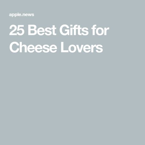 25 Best Gifts for Cheese Lovers Gifts For Cheese Lovers, Cheese Dreams, Farm Cheese, Fig Spread, Cheese Lover Gifts, Cheese Gifts, Stonewall Kitchen, Kinds Of Cheese, Cheese Pairings